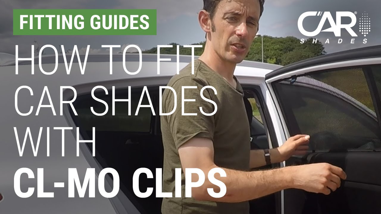 How to fit Car Shades with CL-MO clips 