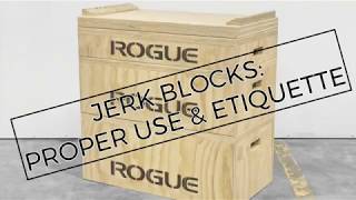 EP.72 | Jerk Blocks: Proper Use & Etiquette