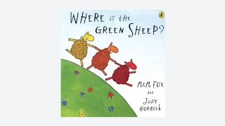 Where Is The Green Sheep by Mem Fox & Judy Horacek Read Aloud Storytime Teacher Australian Accent