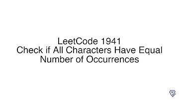 LeetCode 1941: Check if All Characters Have Equal Number of Occurrences