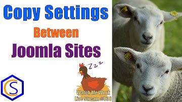 How to Copy Settings Between Two Joomla Sites - 👀 Watch Me Work 038
