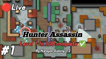 Hunter Assassin Level 1 To 100 Complete ✅