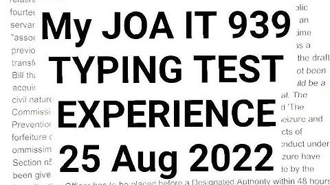 My JOA IT 939 Typing Test Experience  ( 25 Aug 2022 ) कैसा रहा मेरा Typing Test #joa #joait #joa939