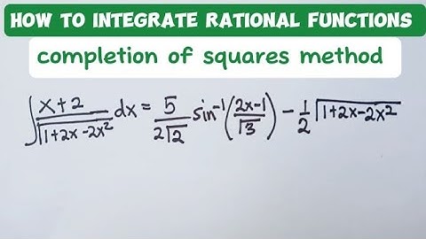 How to integrate rational functions, completing of squares