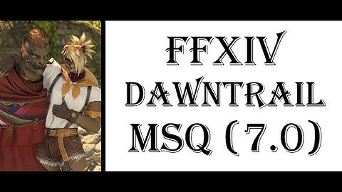[🔴LIVE] 🐯 FFXIV: Dawntrail MSQ (Part 22)