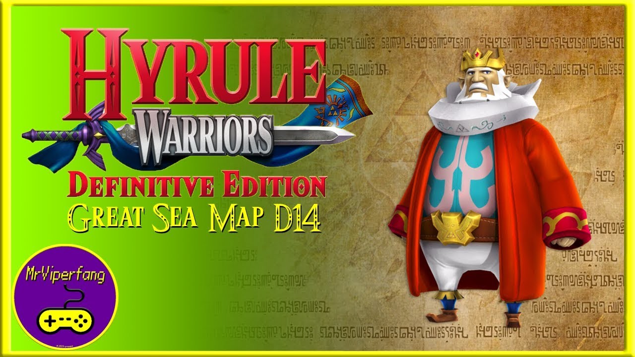 Hyrule Warriors (Switch): Great Sea Map D14 - Unlocking King Daphnes