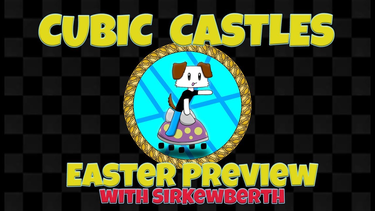 Easter Preview with SirKewberth