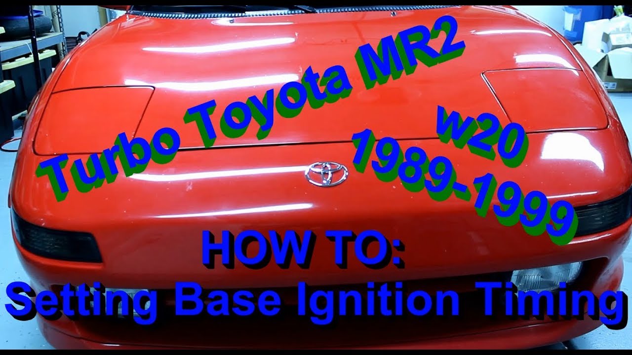 HOW TO Turbo Toyota MR2 Setting Base Ignition Timing YouTube