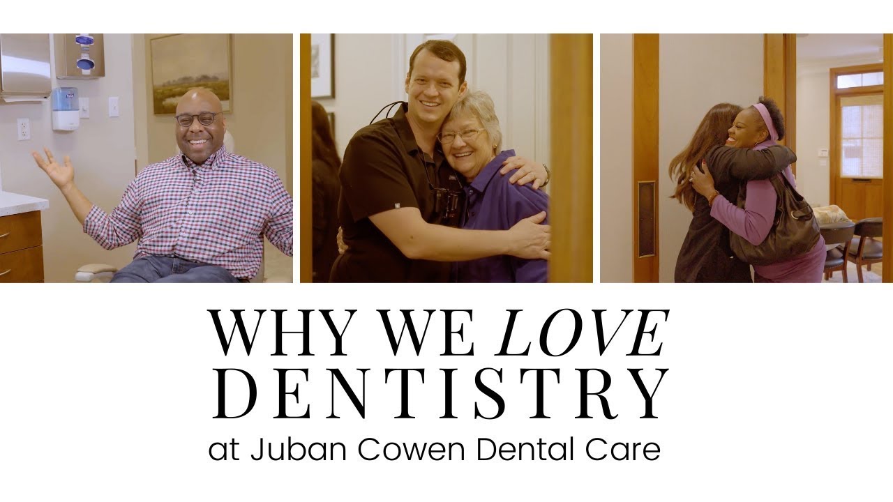 Juban Cowen Dental Care Why We Love Dentistry YouTube