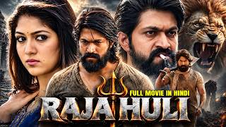 YASH - Raja Huli | New (2026) Released South Indian Movie Dubbed In Hindi | Superhit Action Movie