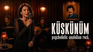 Küskünüm Neyra Cover Müslüm Gürses Psychedelic Anatolian Rock