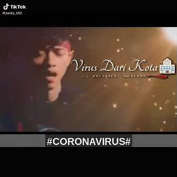 Lagu virus korona yang berasal dari kota wuhan cina ( status whatsapp cover)
