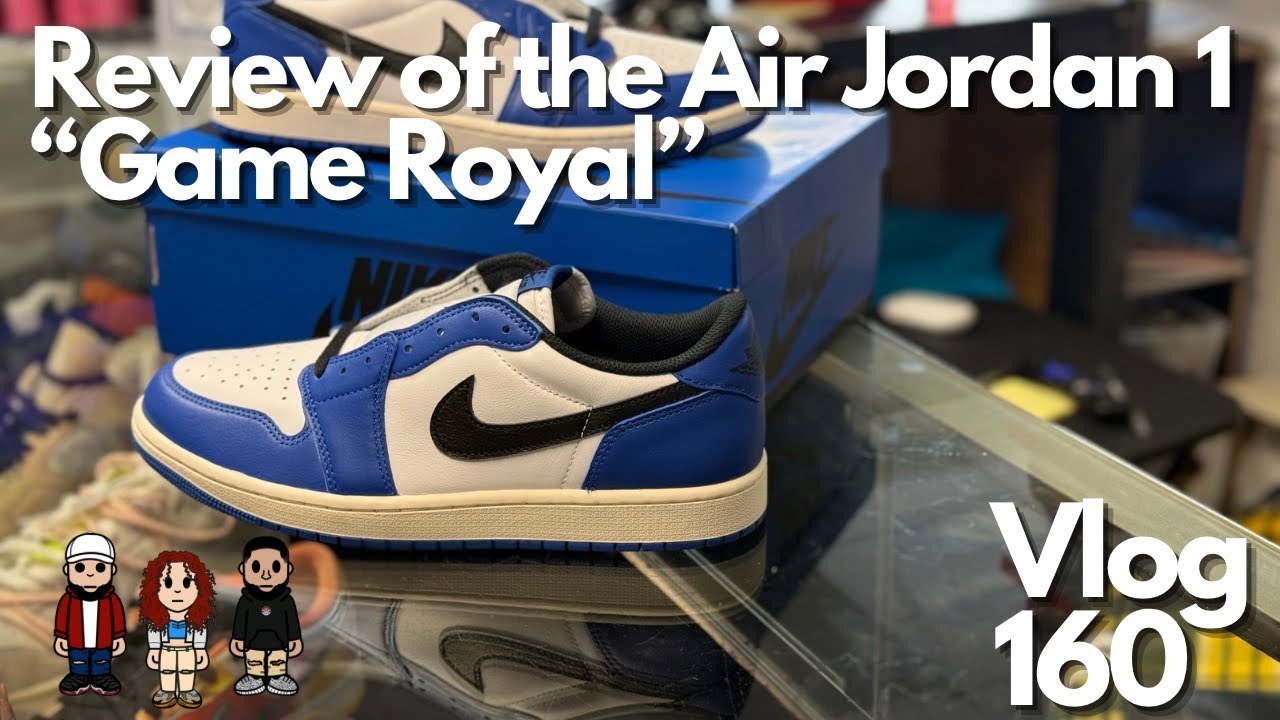 Vlog 160: Review of The Air Jordan 1 Low “Game Royal” 
