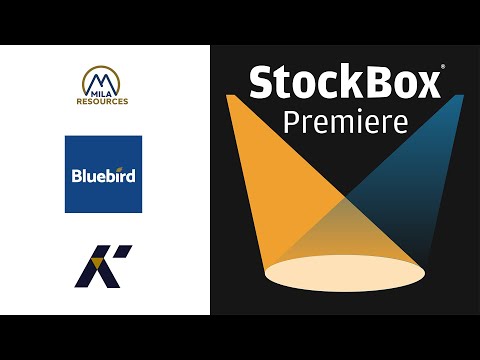 Premiere with Mila Resources, Bluebird Mining Ventures, Kavango Resources