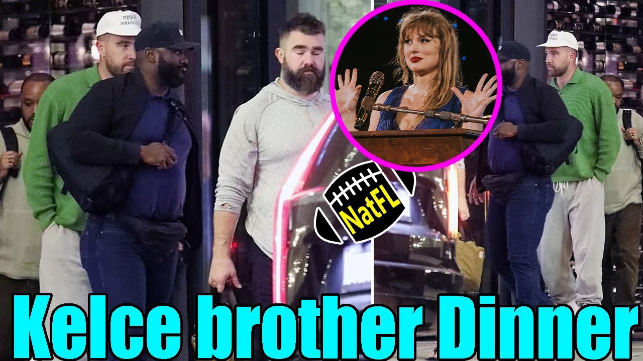 Travis Kelce grabs dinner with brother Jason without attending Eras Tour to support Taylor Swift