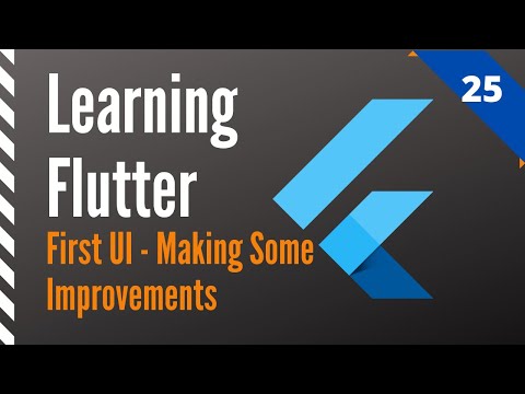 Learning Flutter, Part 25, Making Some Improvements