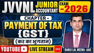 JVVNL JUNIOR ACCOUNTANT - PAYMENT OF TAX (GST) CLASS- 12