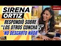 SIRENA ORTIZ: Respondió sobre "Los otros 2": "No descarto NADA" (Exclusivo)
