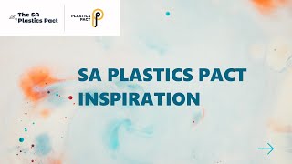 What do SA Plastics Pact members find most inspiring
