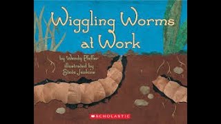 Wiggling Worms at Work Read Aloud