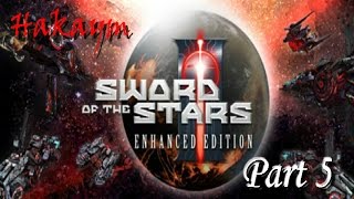 Sword of the Stars II Enhanced Edition Part 5 (Peace)