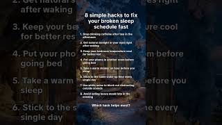 8 simple hacks to fix your broken sleep schedule fast