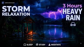 3 Hours Heavy Thunderstorm & Rain Sounds for Deep Sleep | Calm Your Mind in the Storm