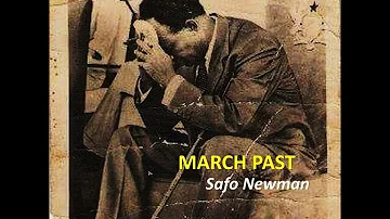 Safo Newman - "March Past" New Song (Official Audio) Ghana Music