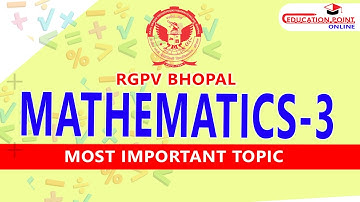 RGPV Mathematics 3 Most Important Topic  | M3 Most Important Topics