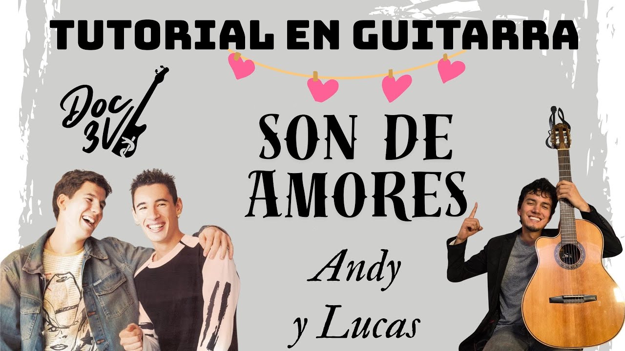 Cómo tocar "Son de amores" de Andy y Lucas | Tutorial de Guitarra🎸Acordes + Ritmo (Doc 3V)