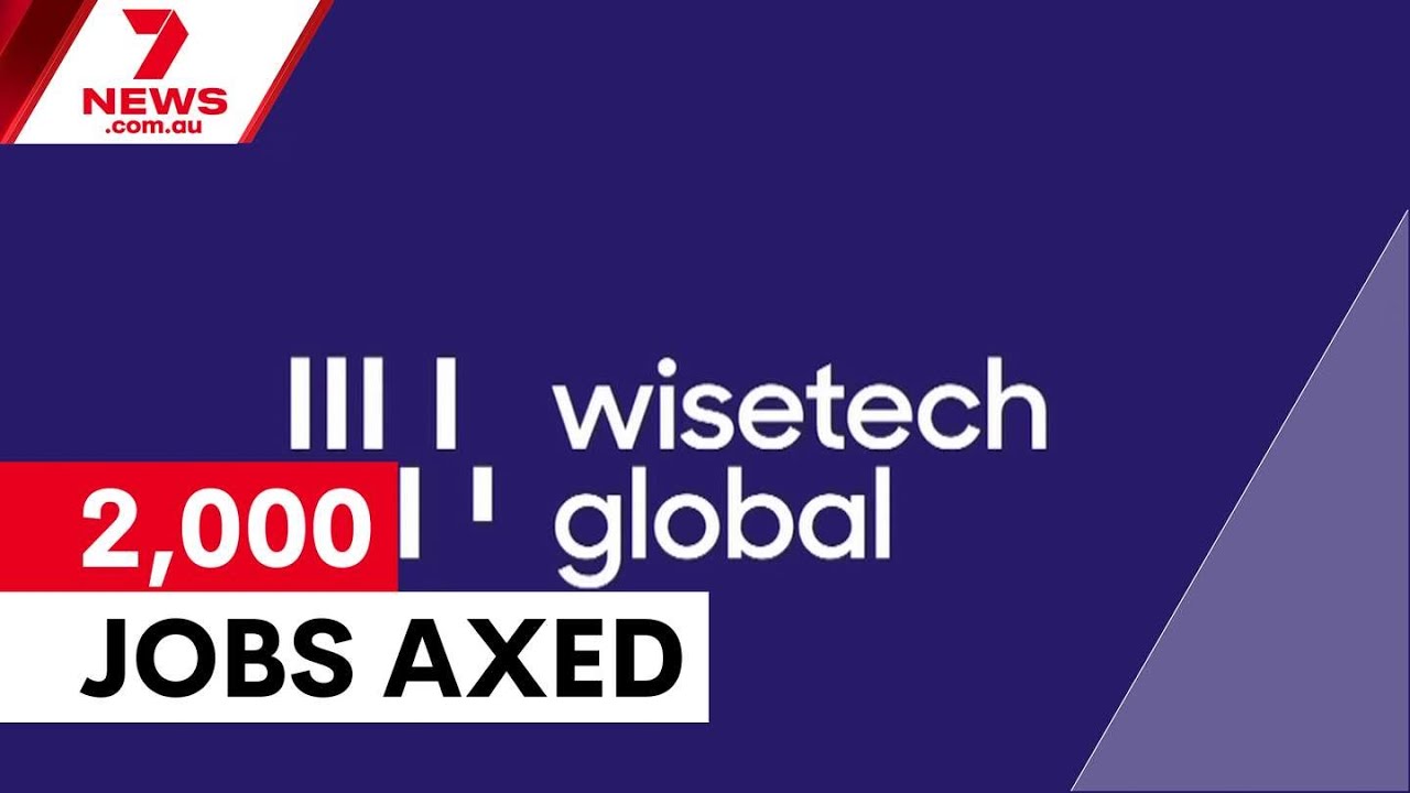 WiseTech Global slashes 2,000 jobs in AI shift | 7NEWS