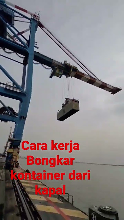 Cara kerja bongkar kontainer#ship#container#kapalkontainer#tkitaiwan#shortvideo