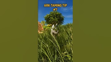 Ark Taming Tips #7