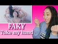 FAKY / Take my hand | Eonni88