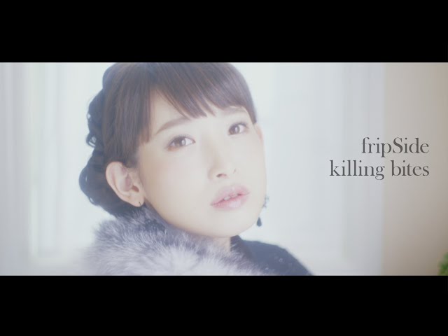 fripSide/killing bites(Official MV/Short ver.)＊TVアニメ『キリングバイツ』OPテーマ class=