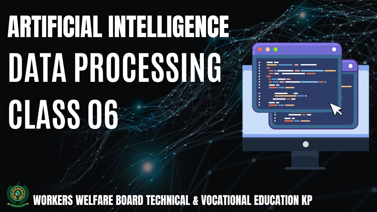 Data Processing II Class 05 II Artificial Intelligence - YouTube