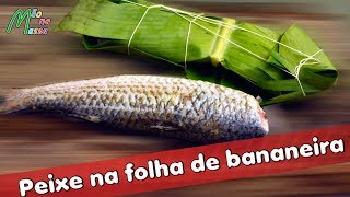 Peixe assado na folha de bananeira #churrasco