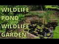 Wildlife Pond and Wildlife Garden.