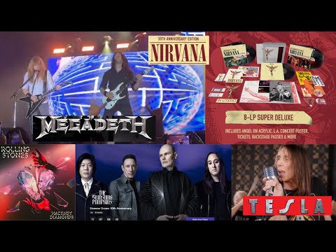 Megadeth new guitarist for tour - Tesla cover Aerosmith - Nirvana box set - new The Rolling Stones