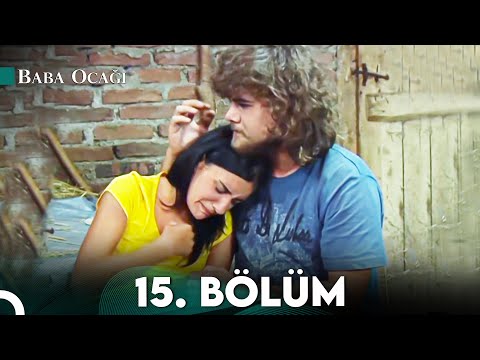 Baba Ocağı 15. Bölüm