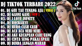 DJ TIKTOK TERBARU 2022 - DJ GUE TAU TENANG AJA MAKANNYA KACANG TIKTOK VIRAL REMIX TERBARU 2022