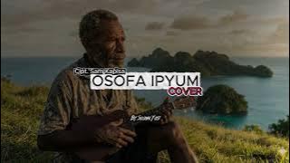 OSOFA IPYUM - SAM KAPISA I COVER by. Souman Yote
