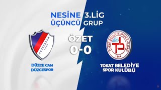 Düzce Cam Düzcespor 0 - 0 Tokat Belediye Spor Kulübü Maç Özeti