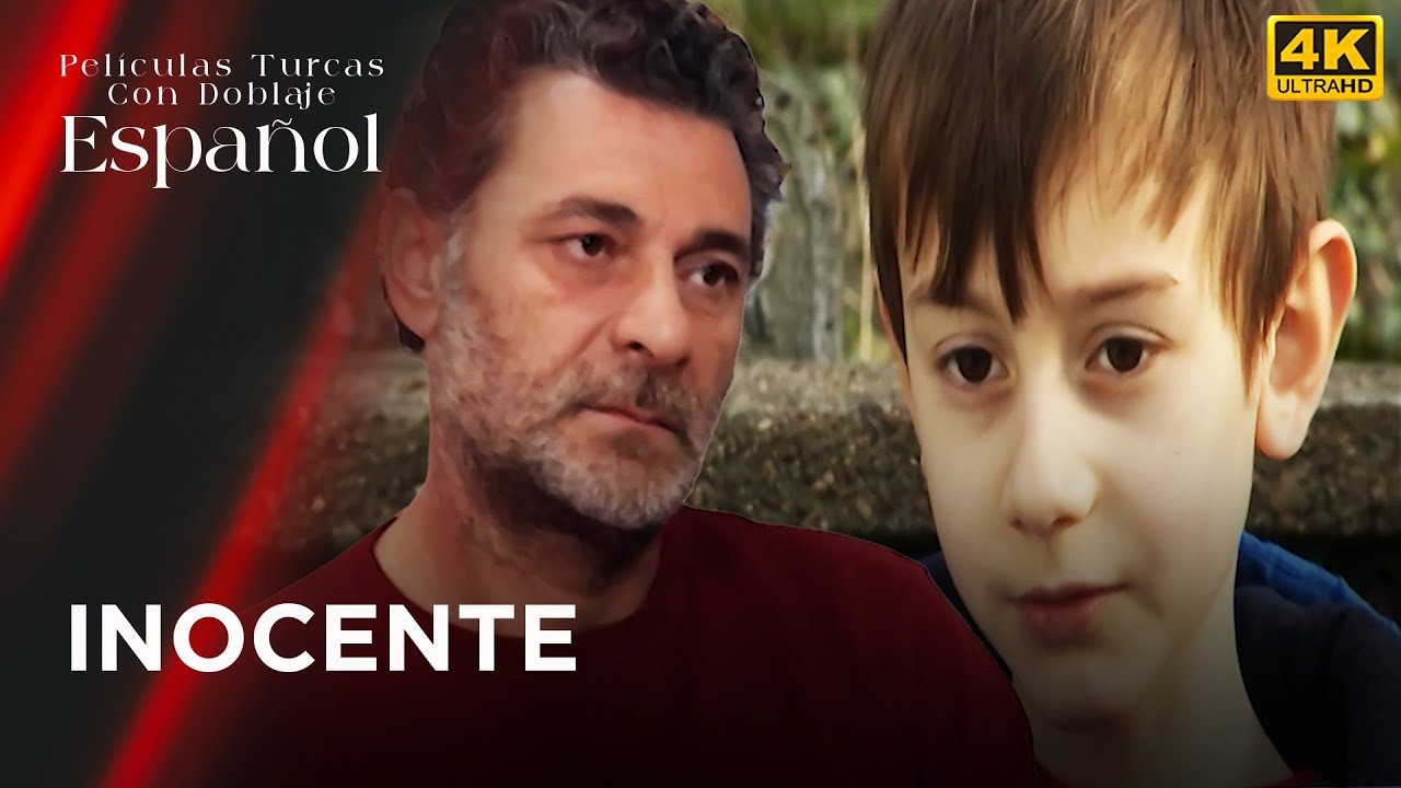 Inocente - Película Turca Doblaje Español - 4Kseries - Şehidin Oğlu