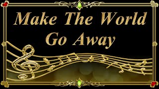 Make The World Go Away by Bruce Simbuck