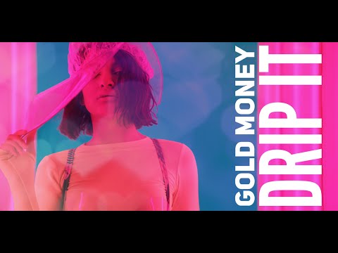 Gold Money - Drip It