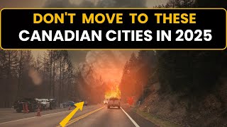 Think Twice Before Moving to These 5 Canadian Cities! Shocking Reality!