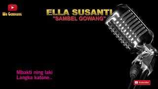 ELLA SUSANTI - SAMBEL GOWANG | VIDEO LIRIK | BEST AUDIO