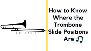 trombone slide positions