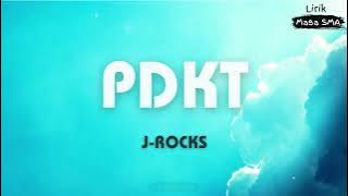 J-Rocks - PDKT - Lirik Masa SMA